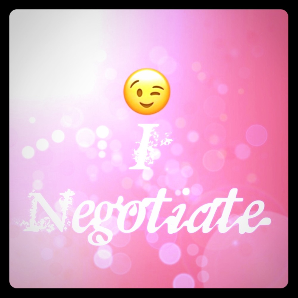 Everything is Negotiable
